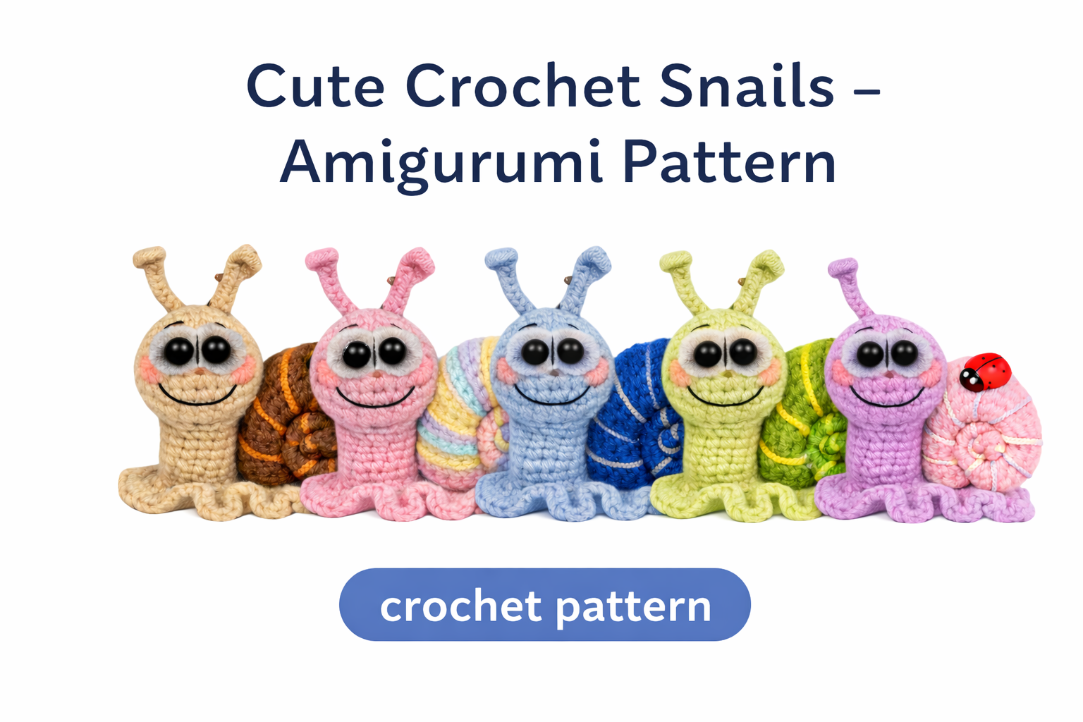 Crochet Snail Amigurumi